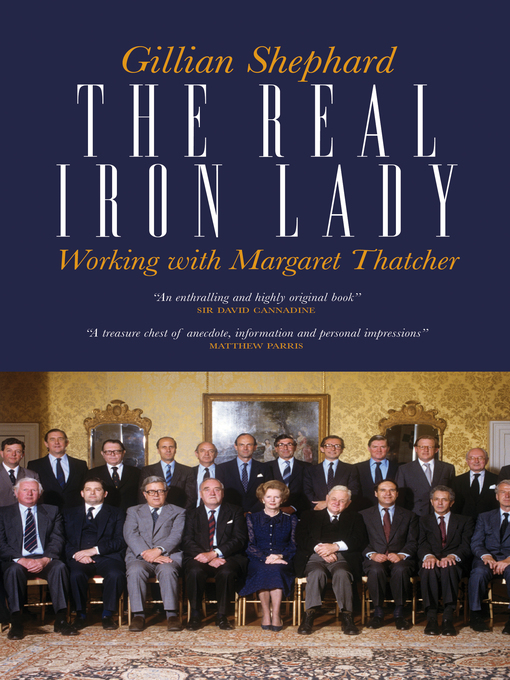 Title details for The Real Iron Lady by Gillian Shephard - Available